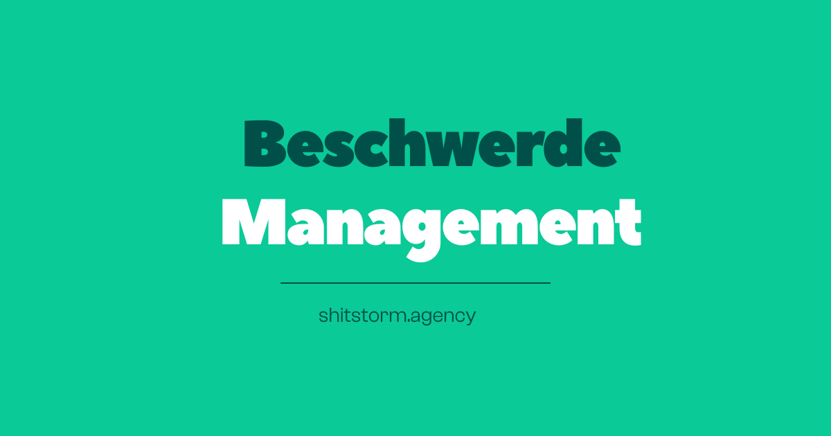 Beschwerdemanagement | shitstorm.agency
